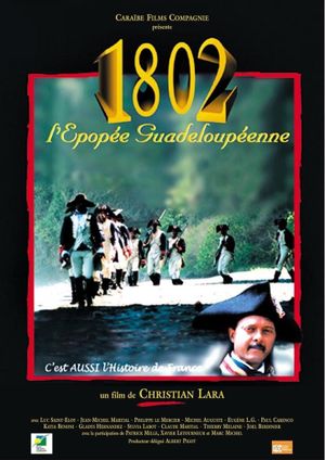1802, l'épopée guadeloupéenne's poster