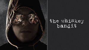 The Whiskey Bandit's poster