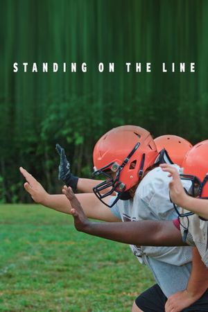 Standing on the Line's poster