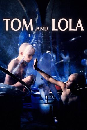 Tom et Lola's poster