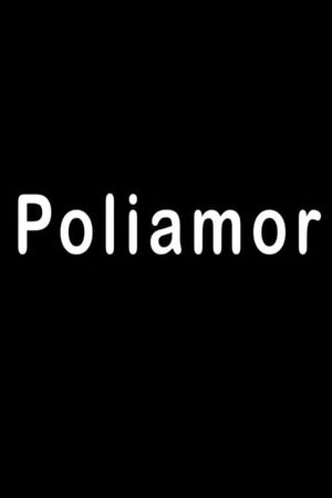 Polyamory's poster