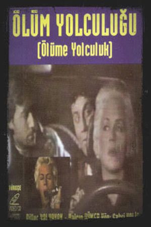 Ölüm Yolculuğu's poster
