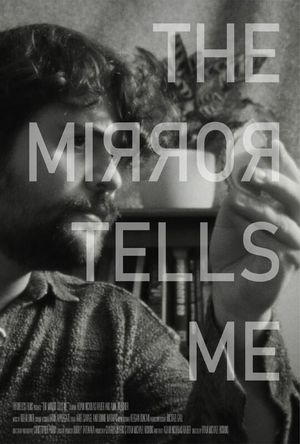 The Mirror Tells Me's poster
