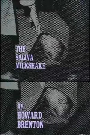 The Saliva Milkshake's poster