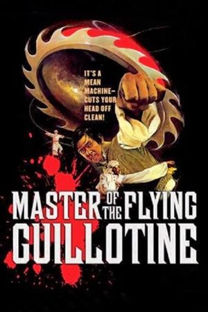 Master of the Flying Guillotine's poster
