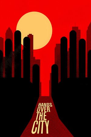 Hands Over the City's poster