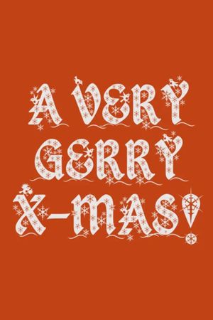 A Very Gerry X-Mas!'s poster