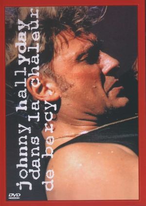 Johnny Hallyday dans la chaleur de Bercy's poster