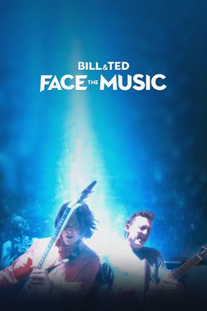 Bill & Ted Face the Music's poster