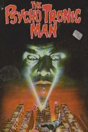 The Psychotronic Man's poster