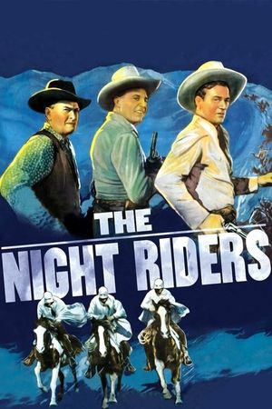 The Night Riders's poster