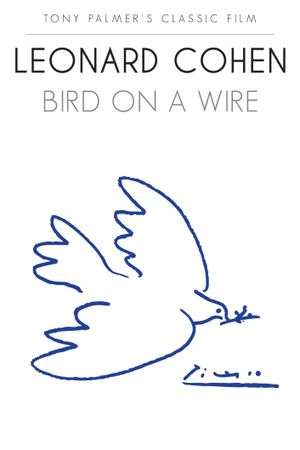 Leonard Cohen: Bird on a Wire's poster