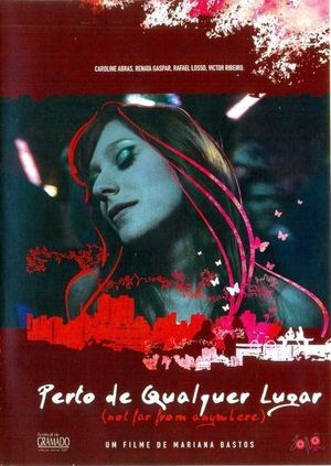 Perto de Qualquer Lugar's poster