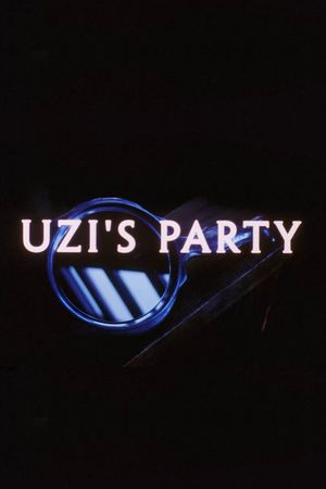 Uzi's Party's poster