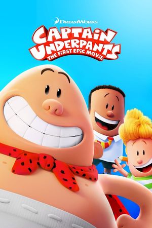 Captain Underpants: The First Epic Movie's poster