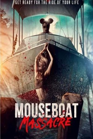 Mouseboat Massacre's poster
