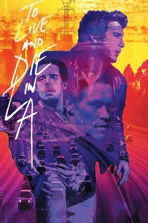 To Live and Die in L.A.'s poster