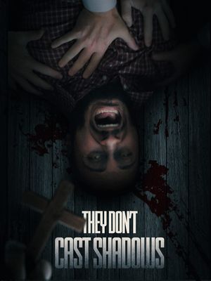 They Don't Cast Shadows's poster image