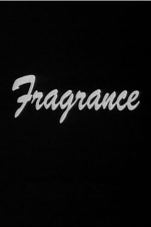 Fragrance's poster