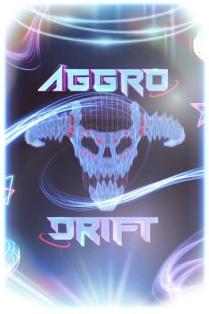 Aggro Dr1ft's poster
