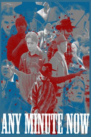 Any Minute Now's poster