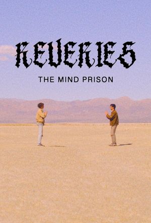 Reveries: The Mind Prison's poster