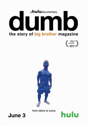Dumb: The Story of Big Brother Magazine's poster