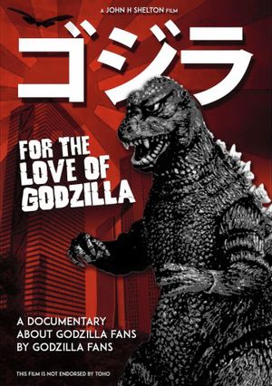 For the Love of Godzilla's poster