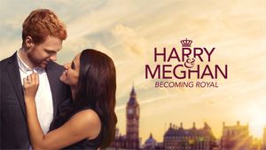 Harry & Meghan: Becoming Royal's poster