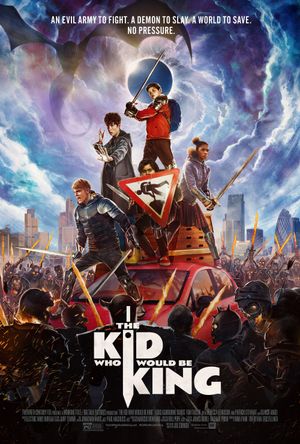 The Kid Who Would Be King's poster