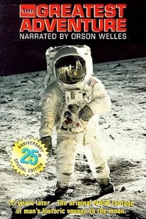 The Greatest Adventure--The Story of Man's Voyage to the Moon's poster
