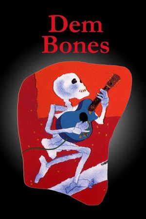 Dem Bones's poster