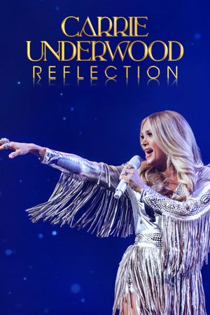 Carrie Underwood: Reflection's poster