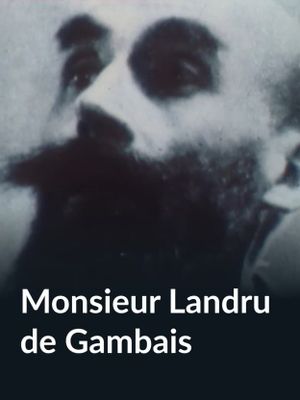 Monsieur Landru de Gambais's poster