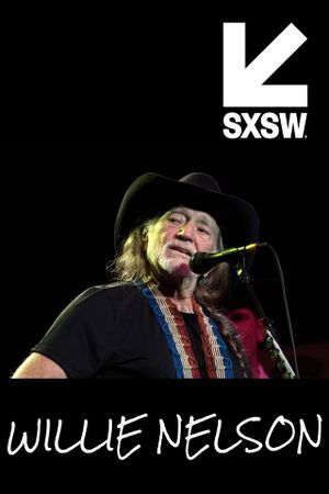 Willie Nelson Live @ SXSW's poster
