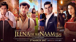 Jeena Isi Ka Naam Hai's poster
