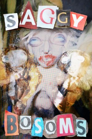 Saggy Bosoms's poster