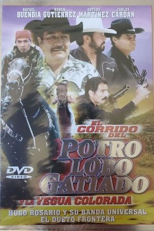 Corrido del potro lobo gatiado y la yegua colorada's poster