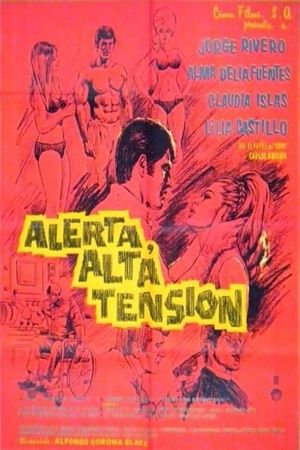 Alerta, alta tensión's poster