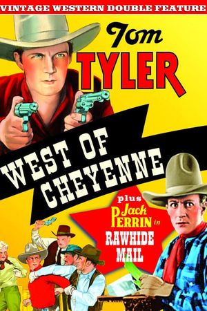 West of Cheyenne's poster