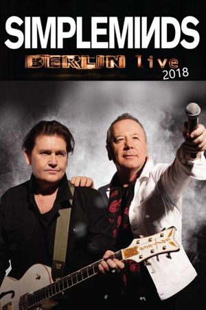 Simple Minds | Berlin Live 2018's poster