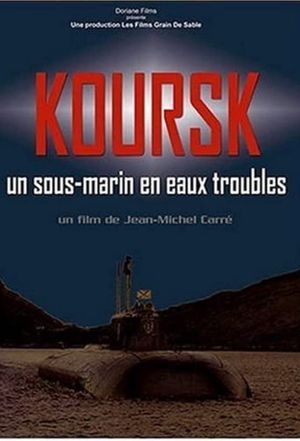Koursk : Un sous-marin en eaux troubles's poster