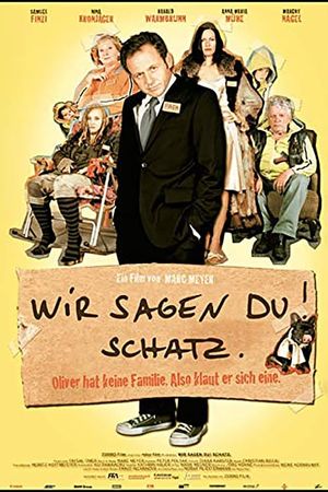 Wir sagen Du! Schatz.'s poster