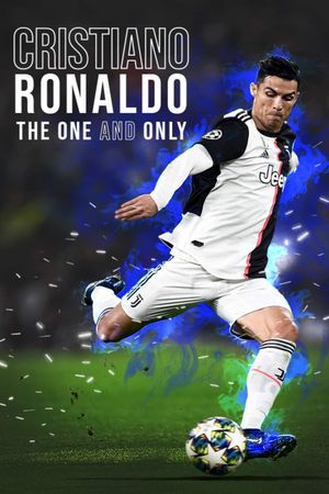 Cristiano Ronaldo: The One and Only's poster