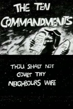 The Ten Commandments Number 10: Thou Shalt Not Covet Thy Neighbour's Wife's poster image