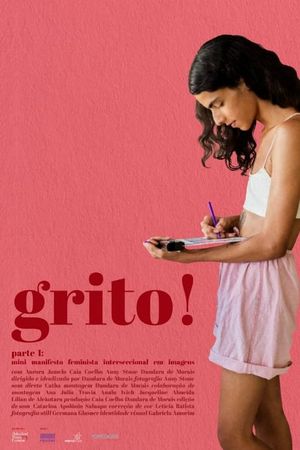 Grito! Parte I: Mini Manifesto Feminista Interseccional em Imagens's poster