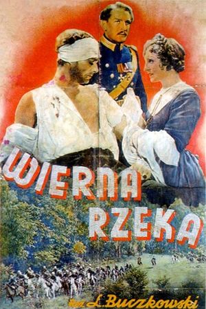 Wierna rzeka's poster