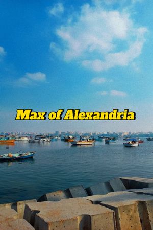 Max of Alexandria's poster