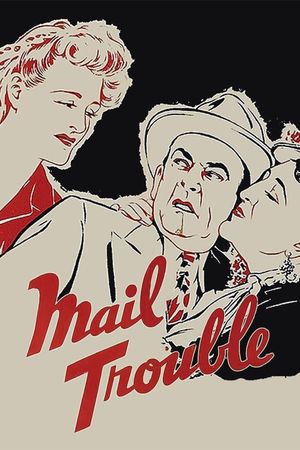 Mail Trouble's poster