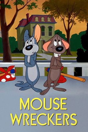 Mouse Wreckers's poster